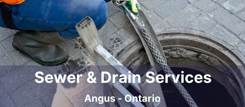 Sewer & Drain Services Angus - Ontario